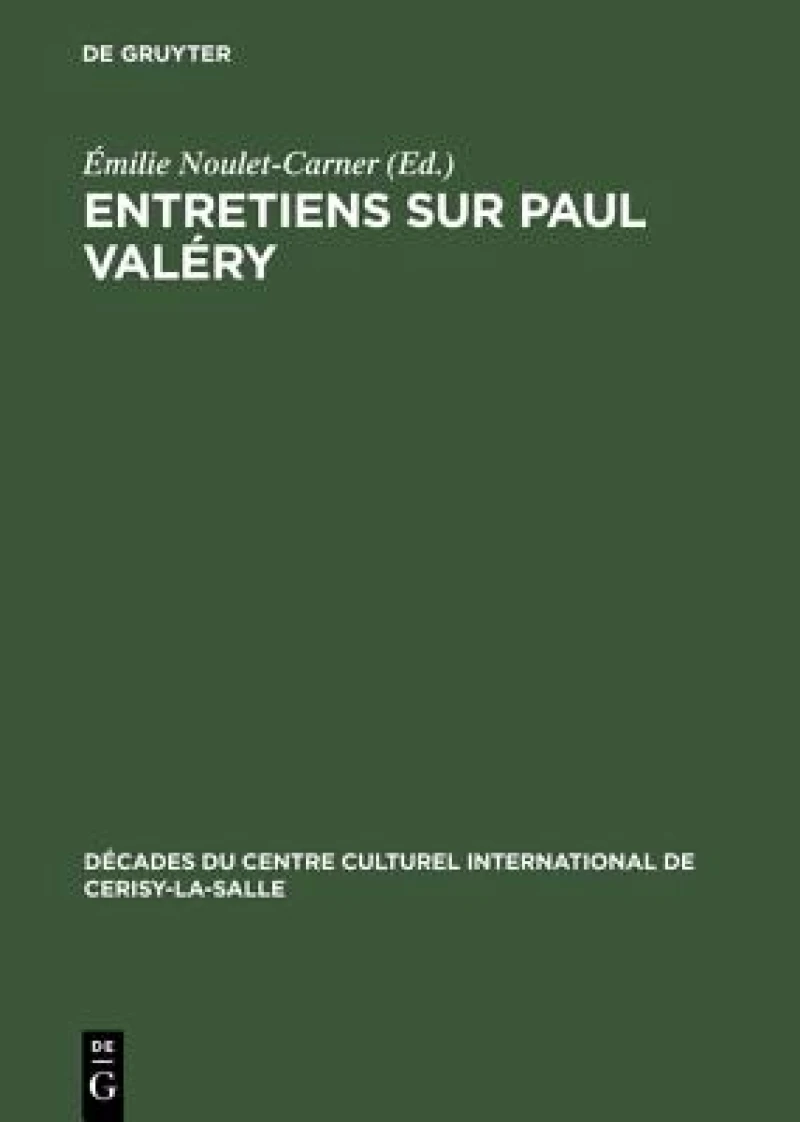 Entretiens Sur Paul Valéry