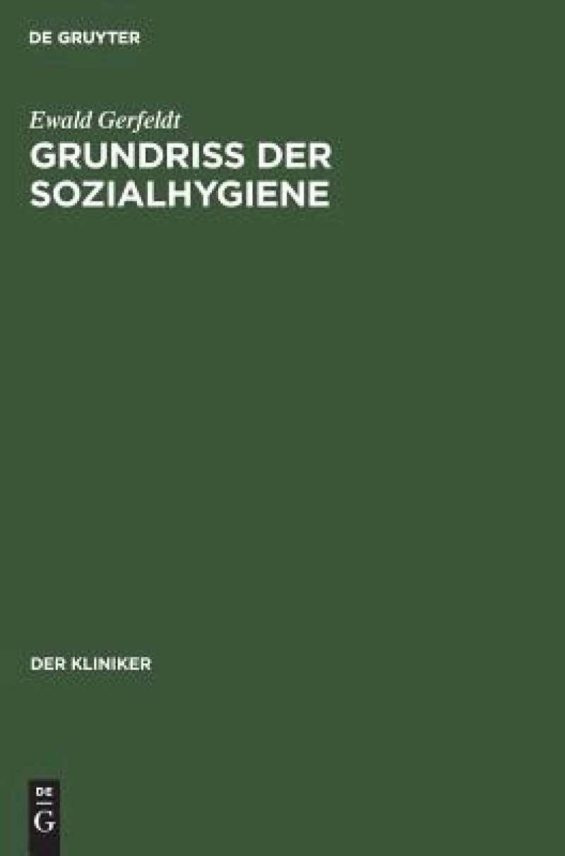 Grundriss Der Sozialhygiene