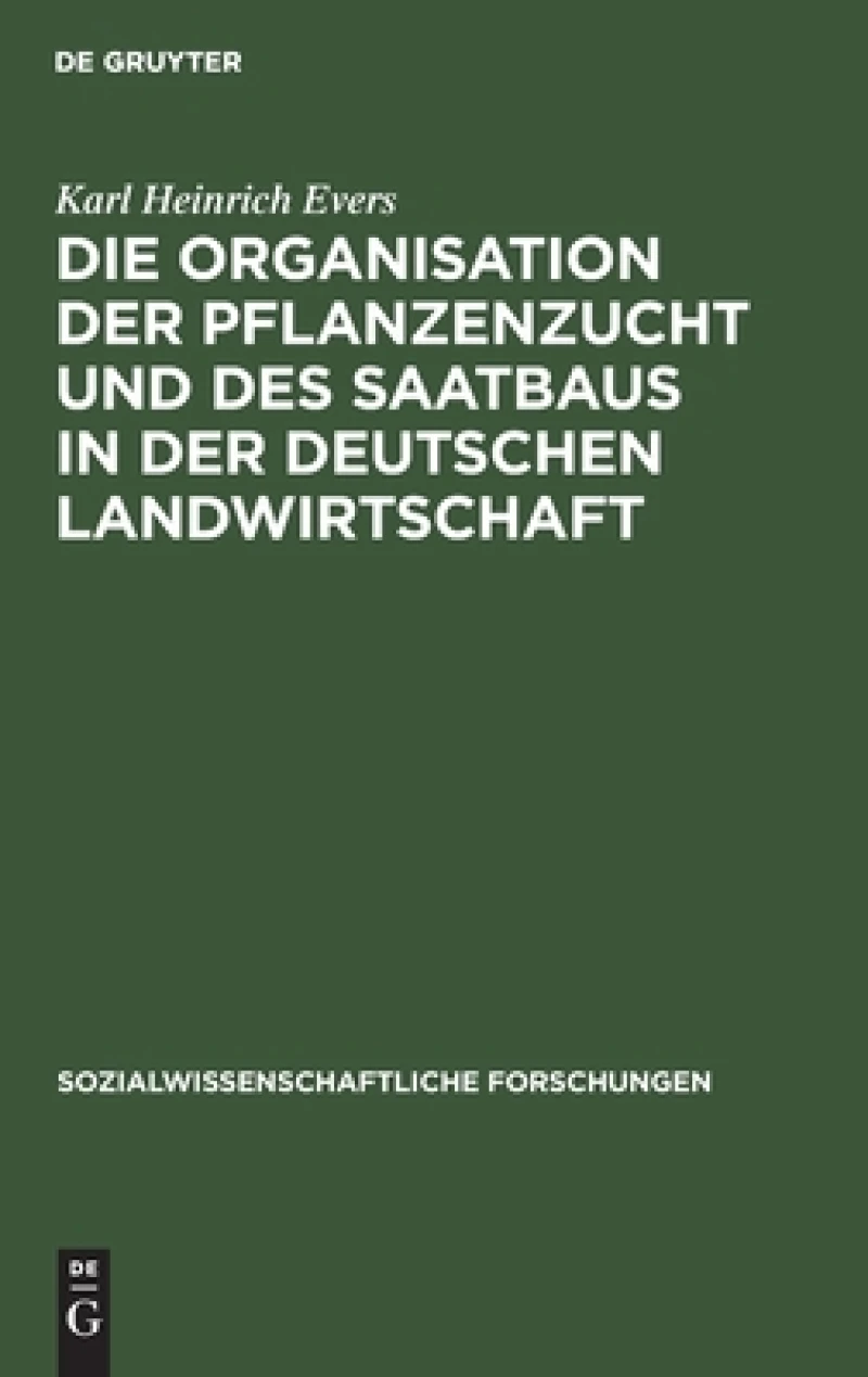 Organisation der Pflanzenzucht und des Saatbaus in der deutschen Landwirtschaft