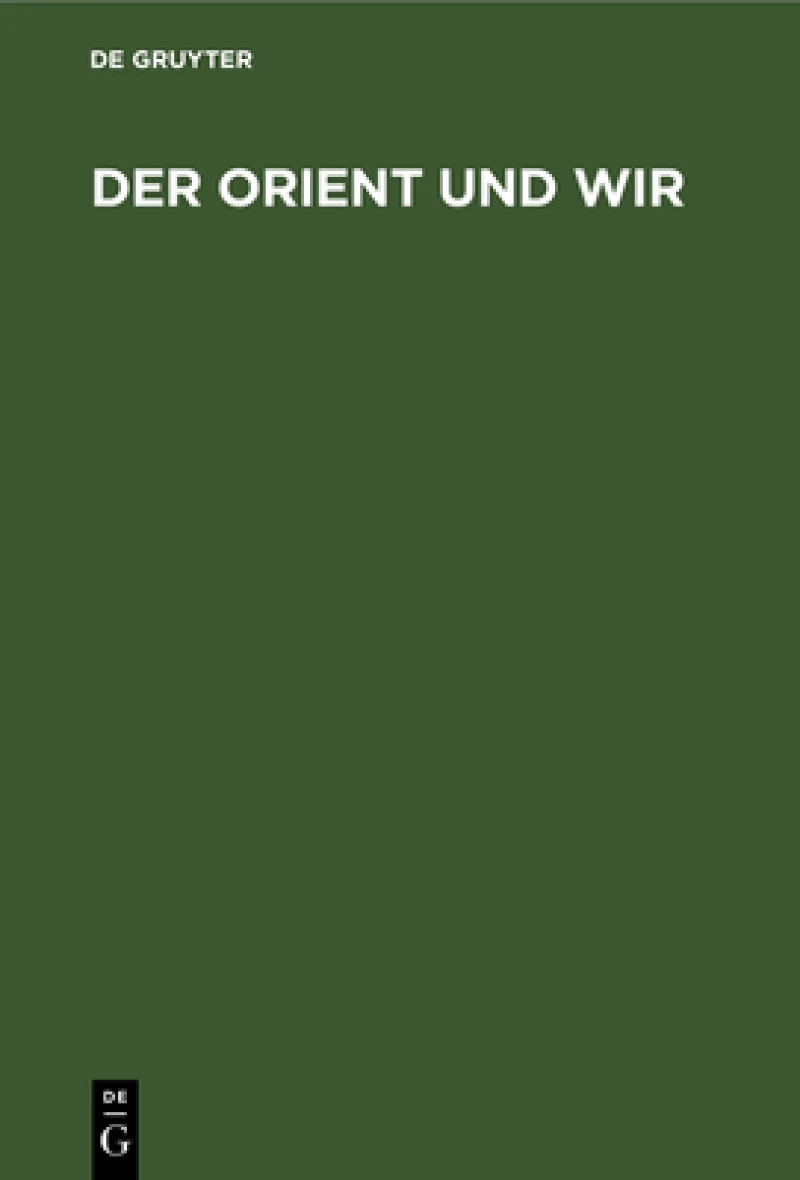 Orient und Wir