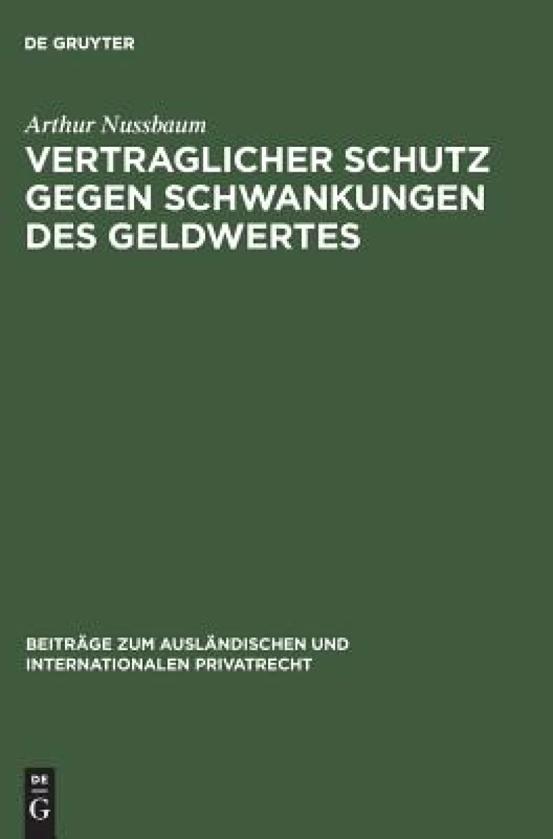 Vertraglicher Schutz gegen Schwankungen des Geldwertes