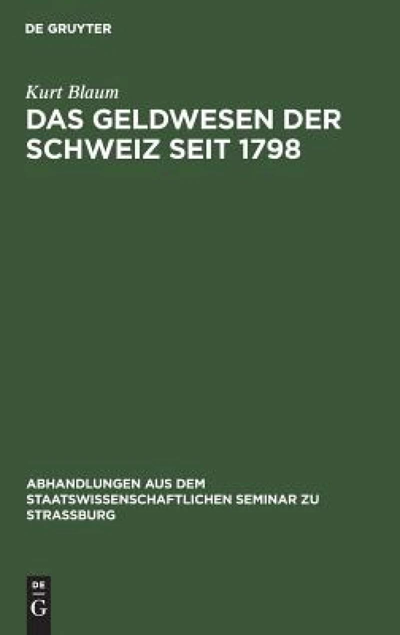Geldwesen der Schweiz seit 1798
