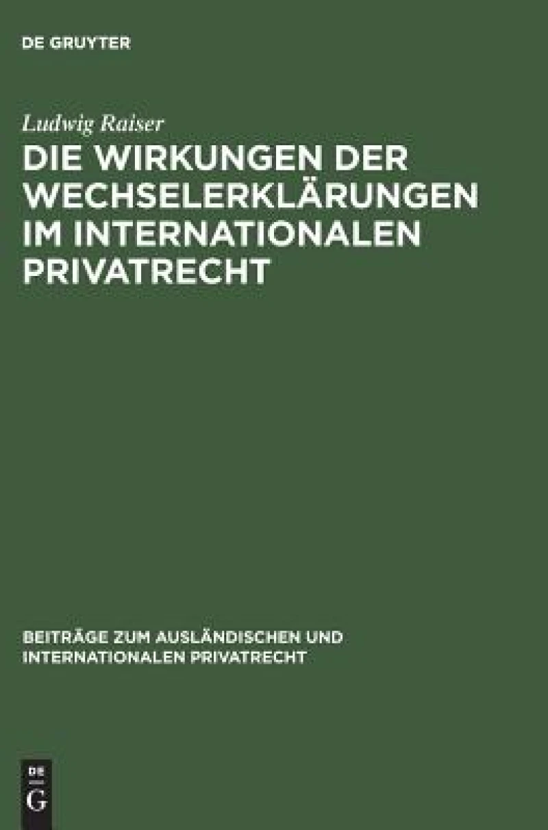 Wirkungen der Wechselerklärungen im internationalen Privatrecht