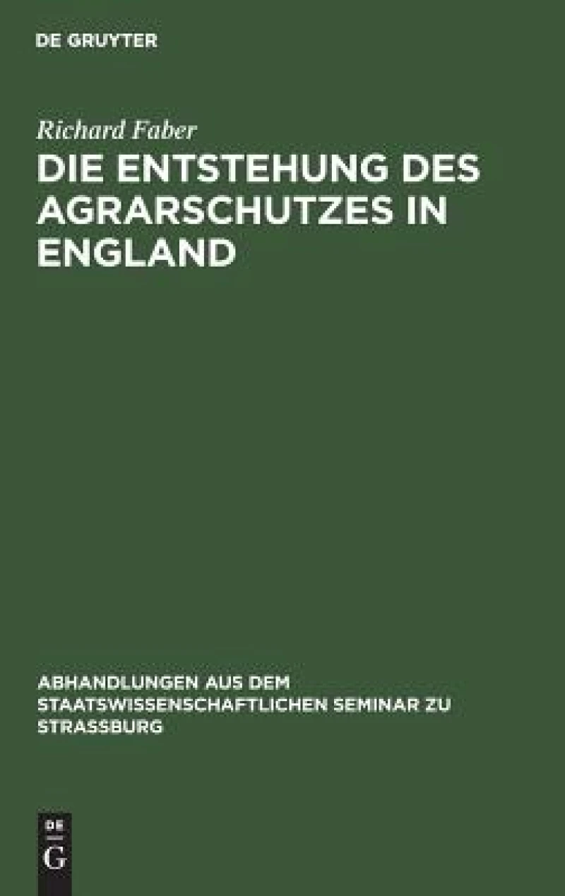 Entstehung des Agrarschutzes in England