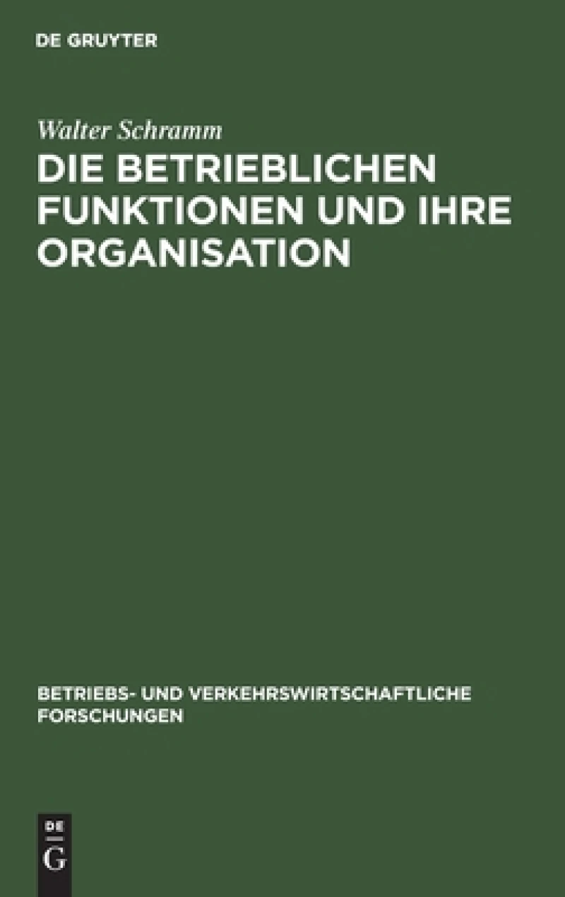 betrieblichen Funktionen und ihre Organisation