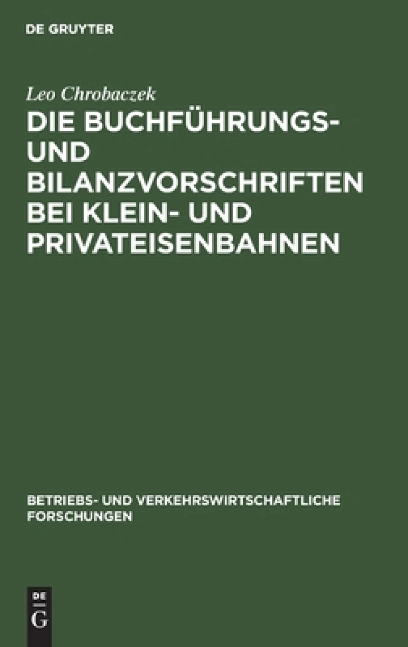 Buchführungs- und Bilanzvorschriften bei Klein- und Privateisenbahnen