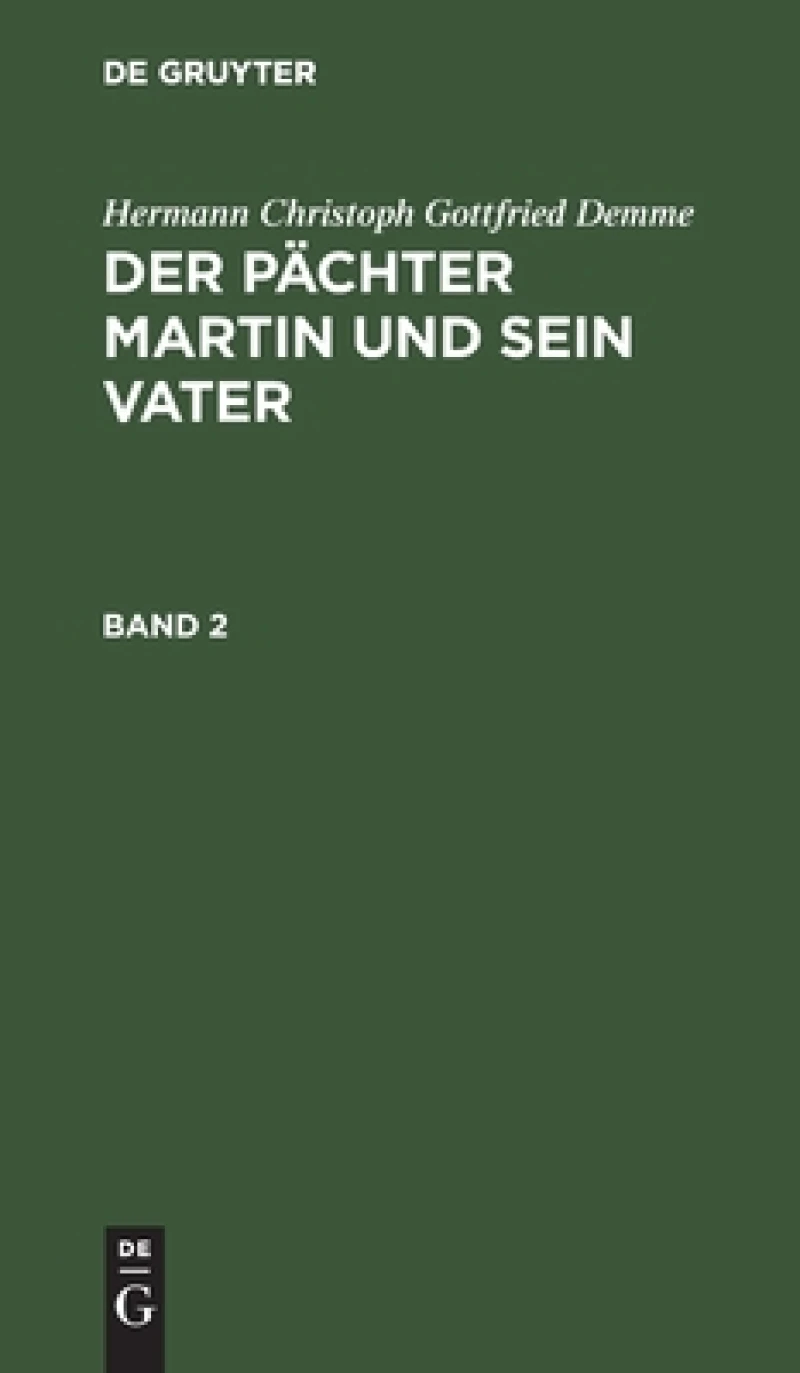 Pächter Martin und sein Vater. Band 2