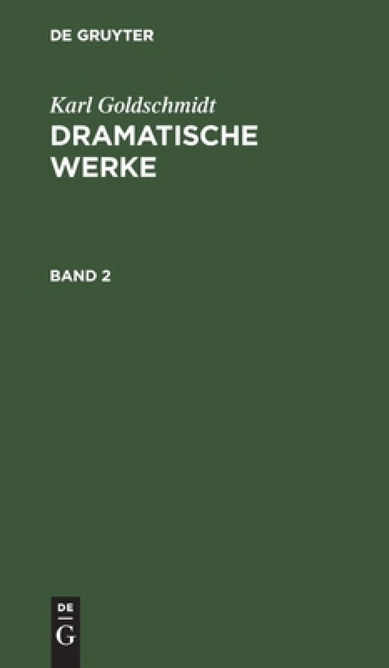 Dramatische Werke. Band 2
