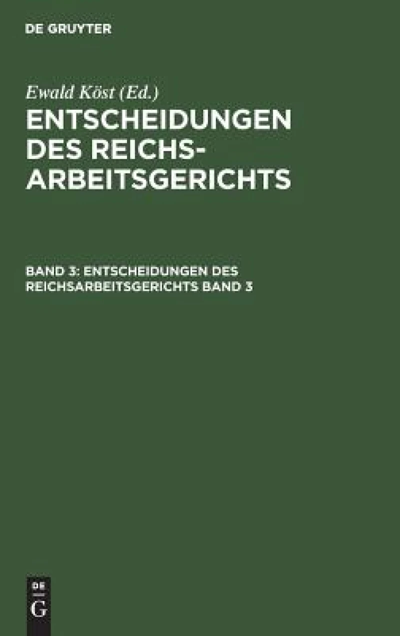 Entscheidungen des Reichsarbeitsgerichts. Band 3