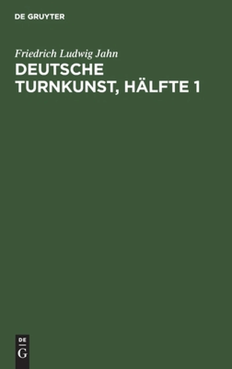 Deutsche Turnkunst, Hälfte 1