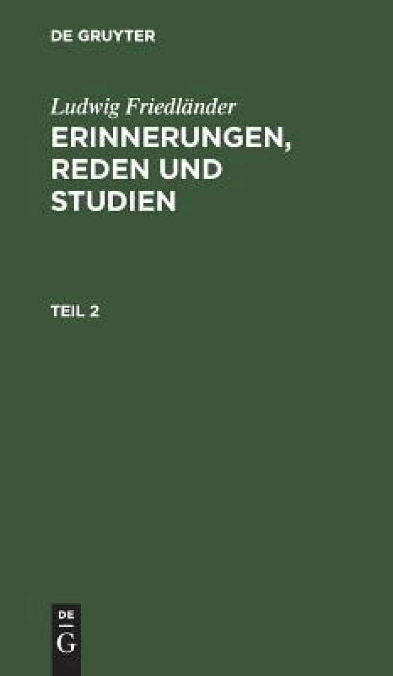 Erinnerungen, Reden und Studien. Teil 2