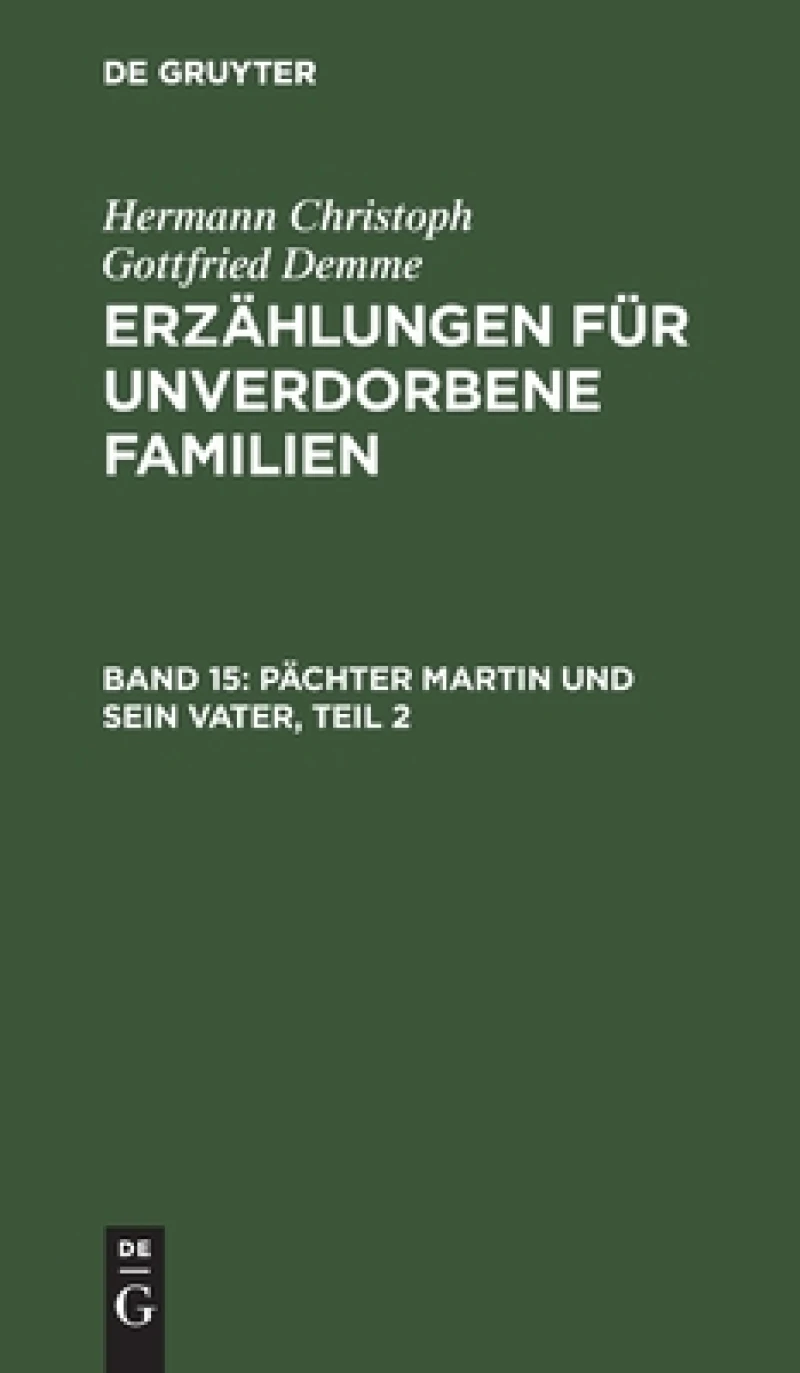 Pächter Martin und sein Vater, Teil 2