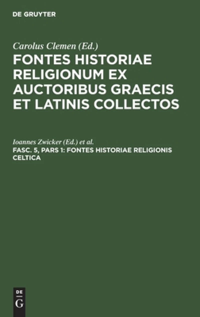 Fontes historiae religionis Celtica