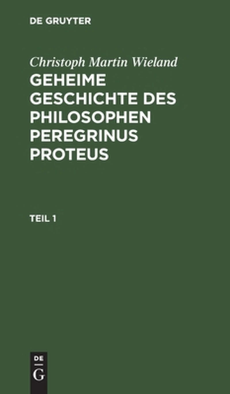 Geheime Geschichte des Philosophen Peregrinus Proteus. Teil 1