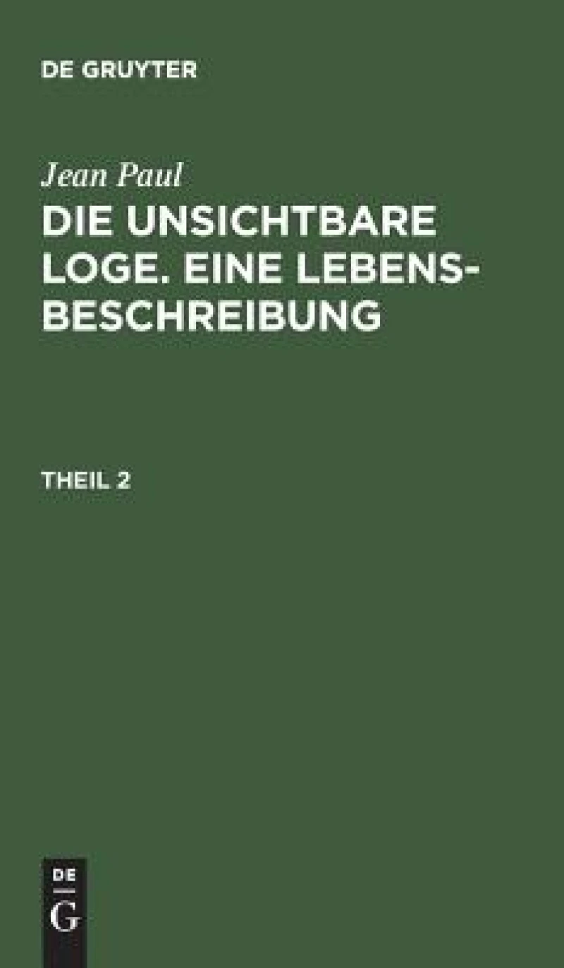 unsichtbare Loge. Eine Lebensbeschreibung