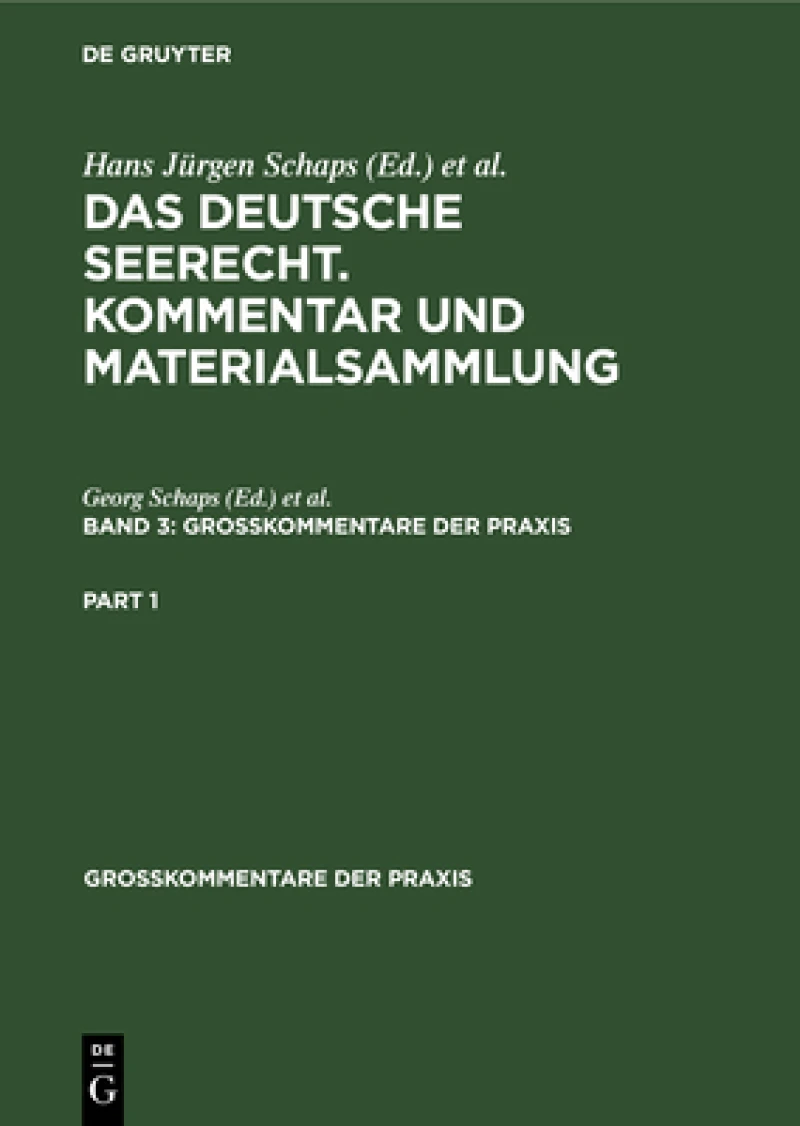 deutsche Seerecht. Kommentar und Materialsammlung. Band 3
