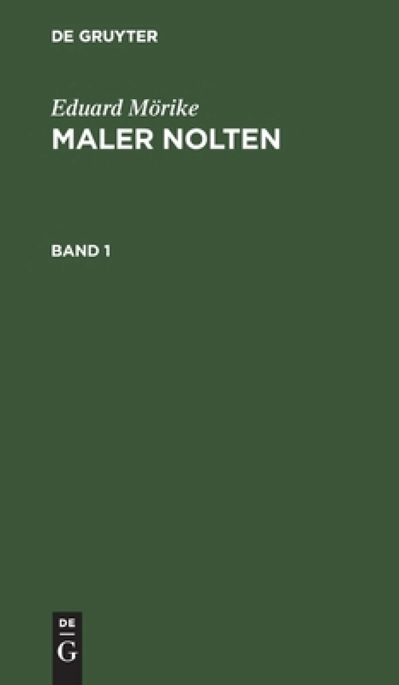 Maler Nolten. Band 1