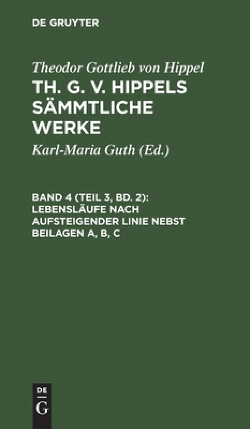 Lebensläufe nach aufsteigender Linie nebst Beilagen A, B, C