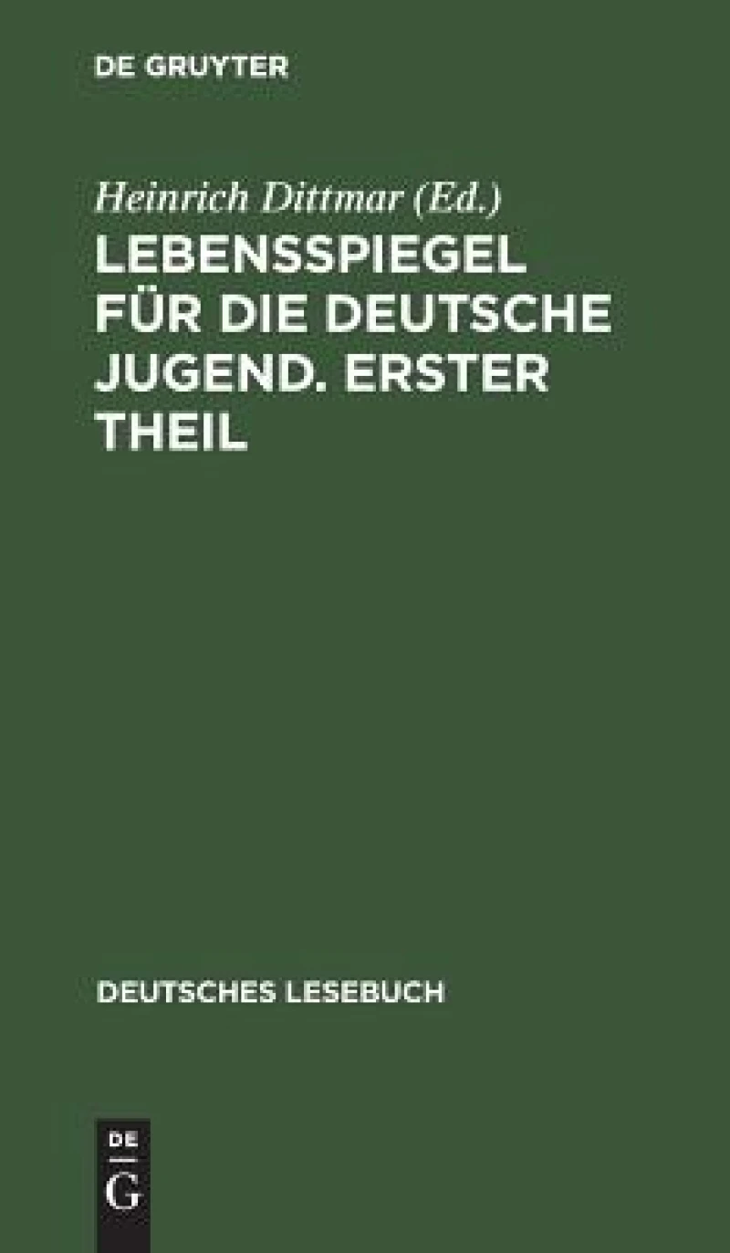 Lebensspiegel für die deutsche Jugend. Erster Theil