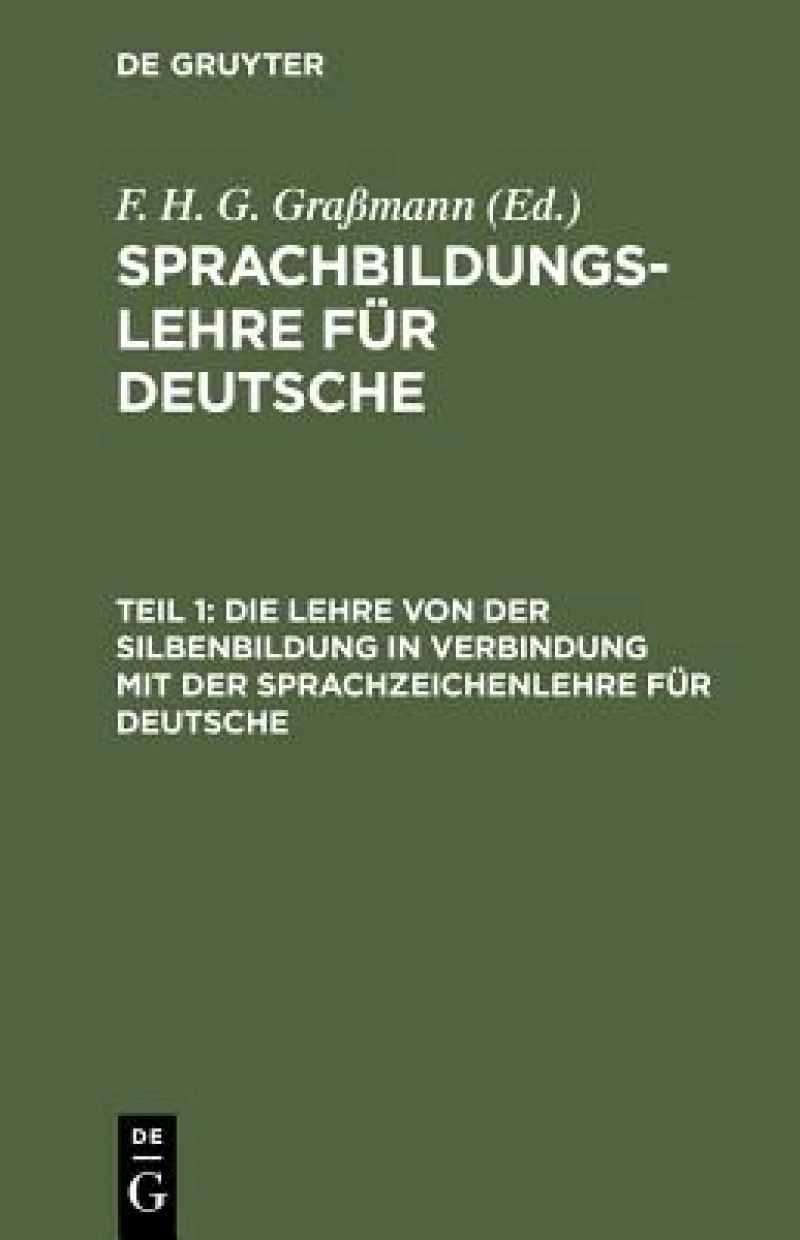 Lehre von der Silbenbildung in Verbindung mit der Sprachzeichenlehre für Deutsche