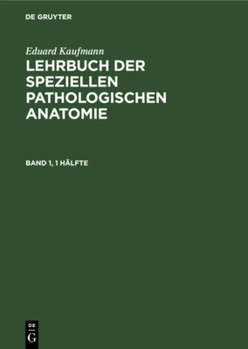 Lehrbuch der speziellen pathologischen Anatomie. Band 1