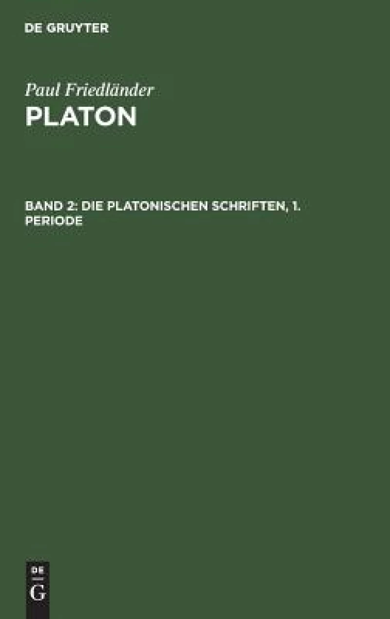 Platonischen Schriften, 1. Periode