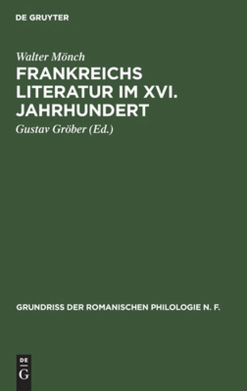 Frankreichs Literatur im XVI. Jahrhundert