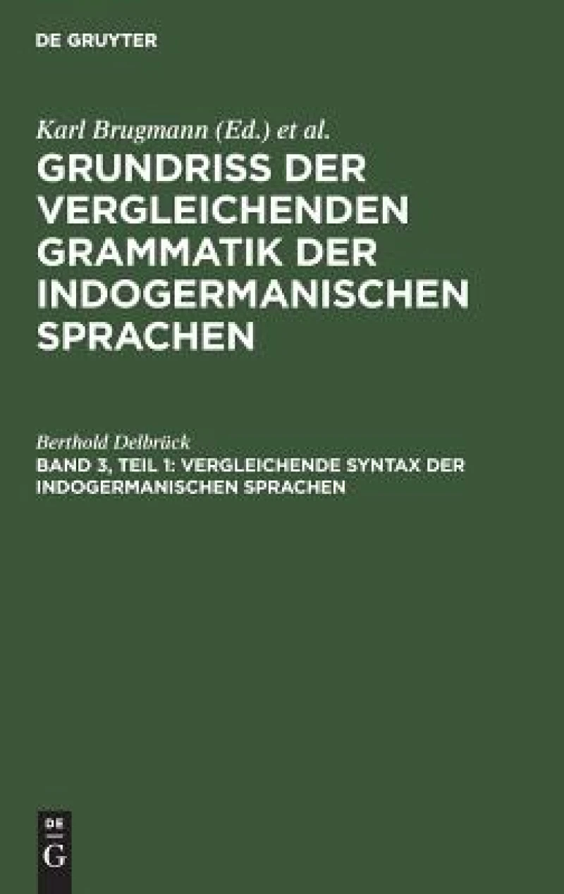 Vergleichende Syntax Der Indogermanischen Sprachen