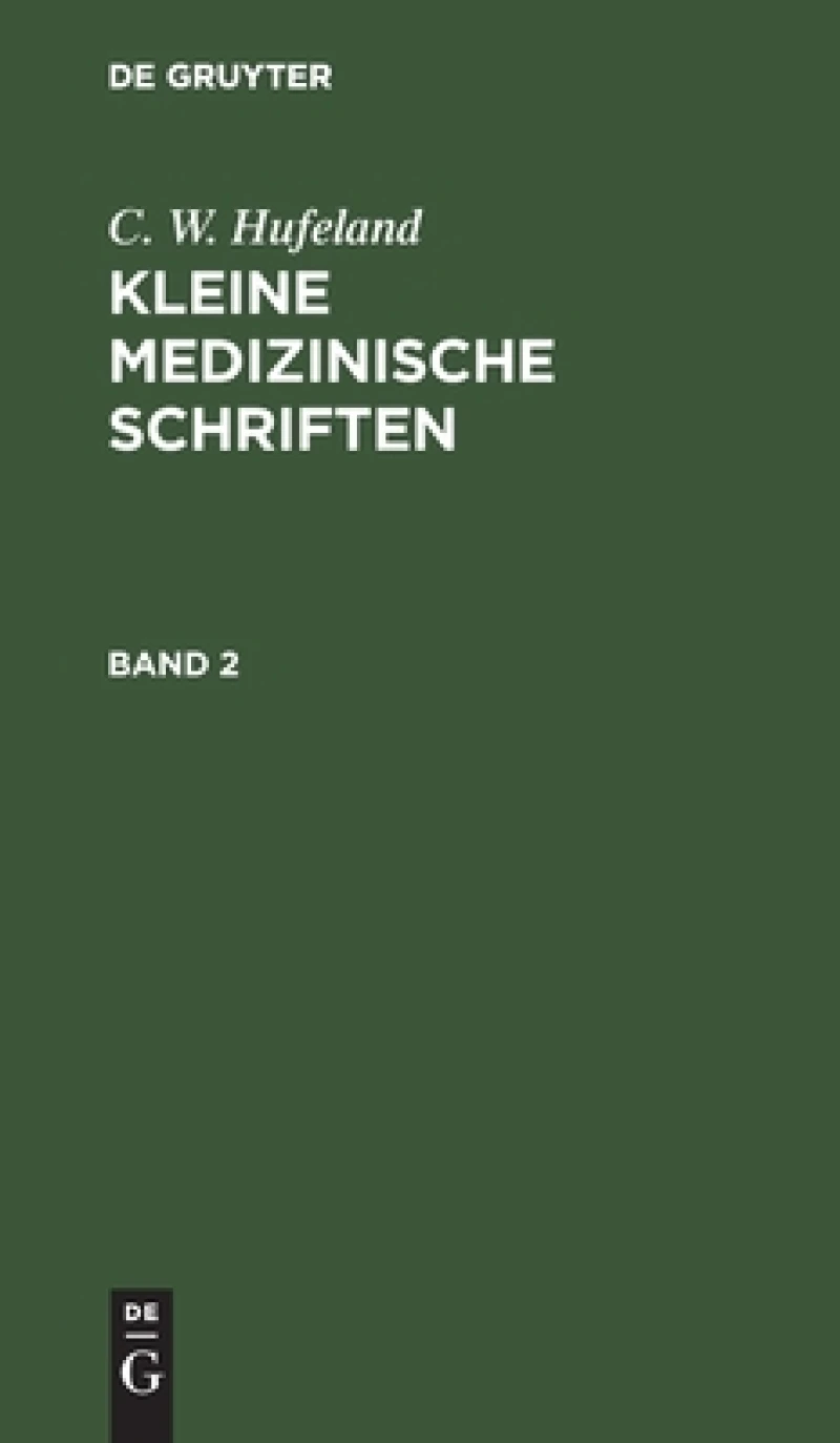 Kleine medizinische Schriften. Band 2