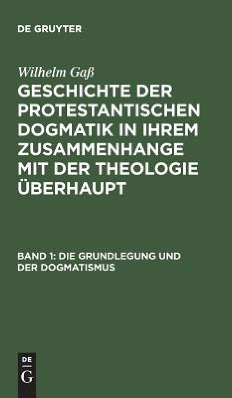 Grundlegung und der Dogmatismus