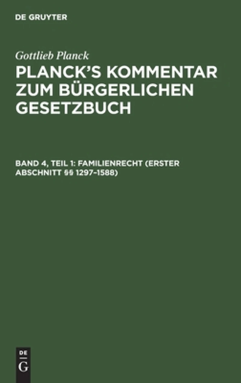 Familienrecht (Erster Abschnitt §§ 1297–1588)