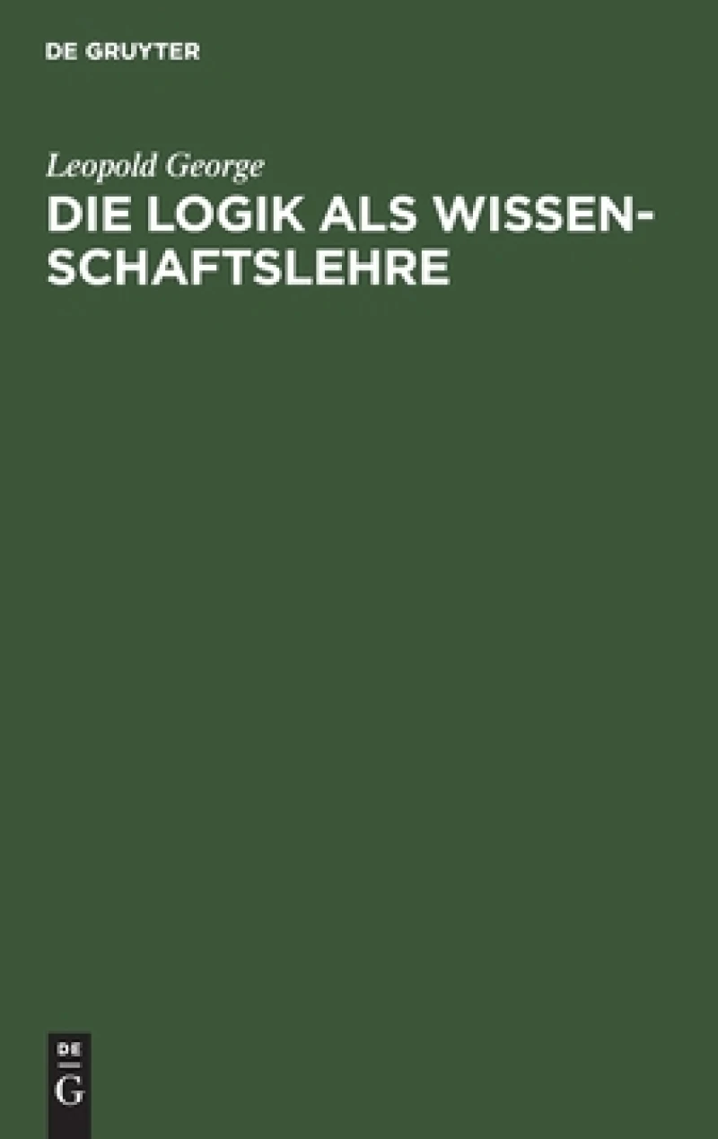 Logik als Wissenschaftslehre