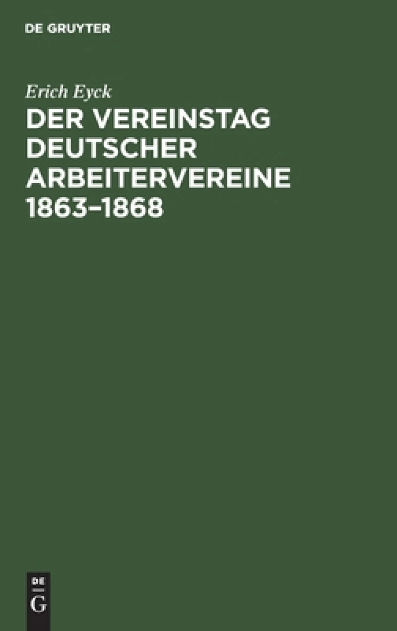 Vereinstag deutscher Arbeitervereine 1863–1868