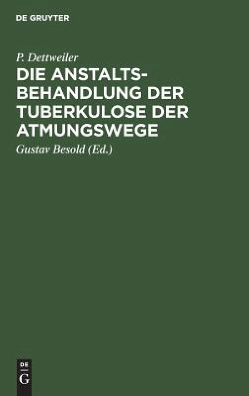 Anstaltsbehandlung der Tuberkulose der Atmungswege