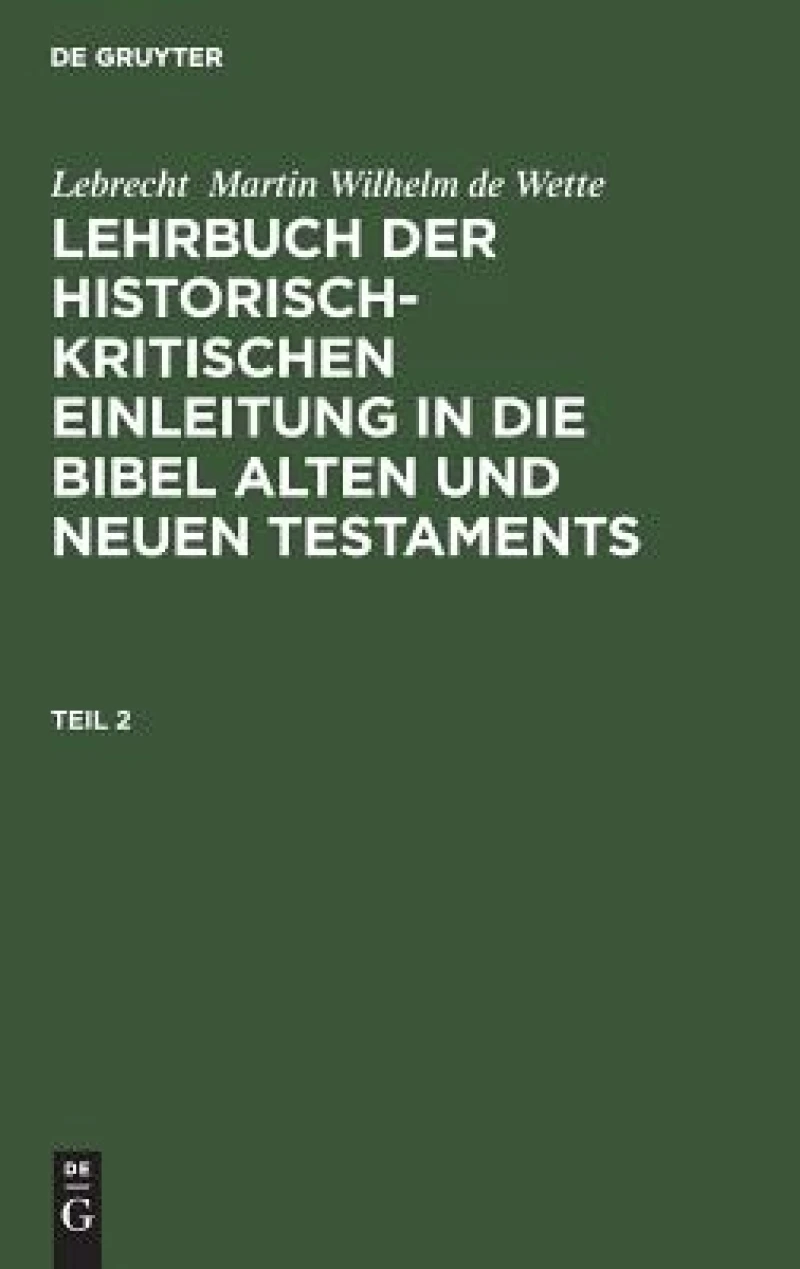 Lehrbuch Der Historisch-kritischen Einleitung in Die Kanonischen Bücher Des Neuen Testaments