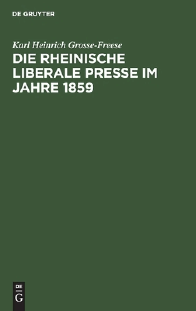 rheinische liberale Presse im Jahre 1859