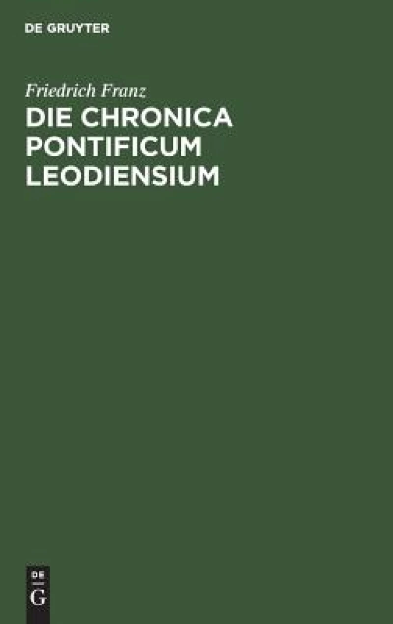 Die Chronica pontificum Leodiensium