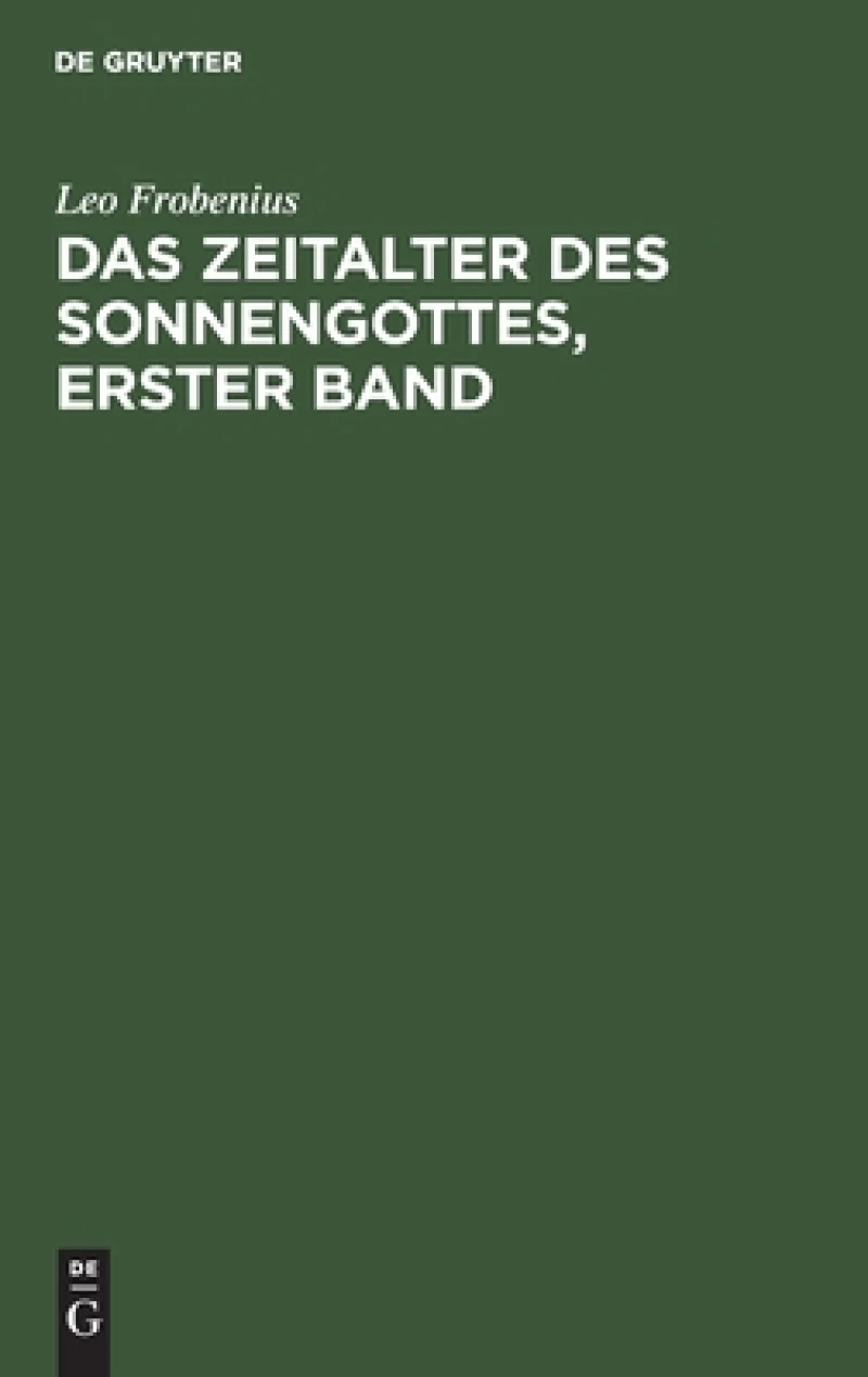 Zeitalter des Sonnengottes, erster Band