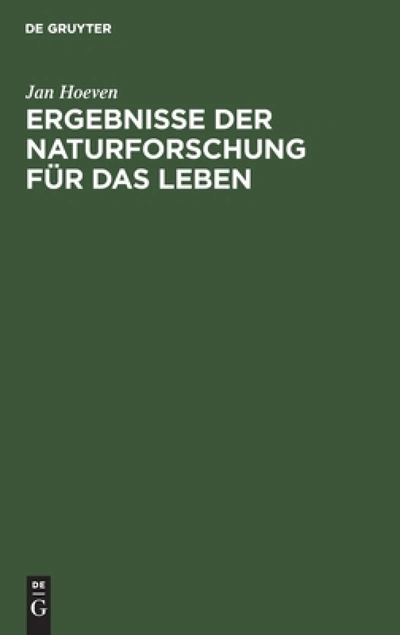 Ergebnisse der Naturforschung für das Leben