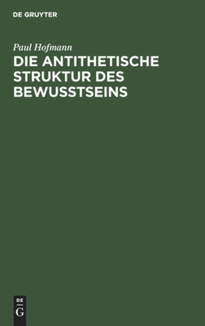 antithetische Struktur des Bewußtseins