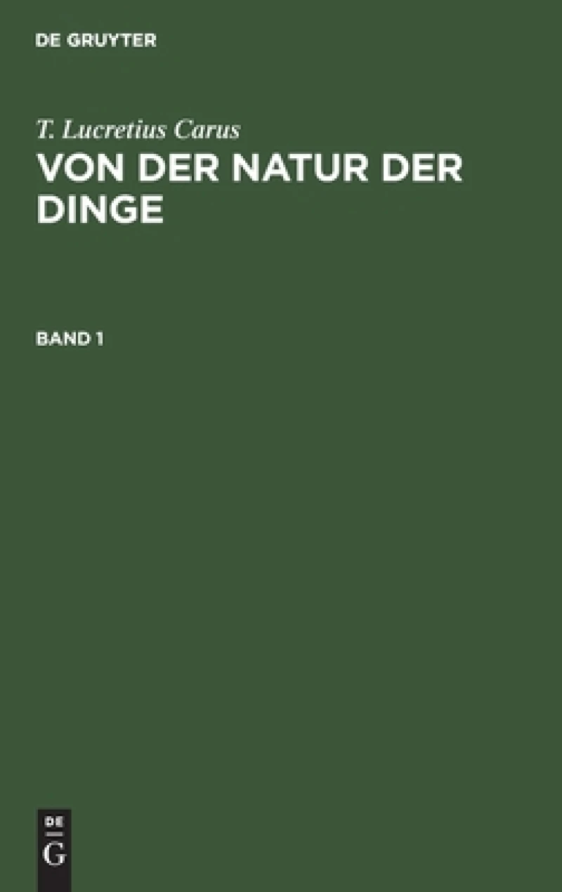 Von der Natur der Dinge. Band 1
