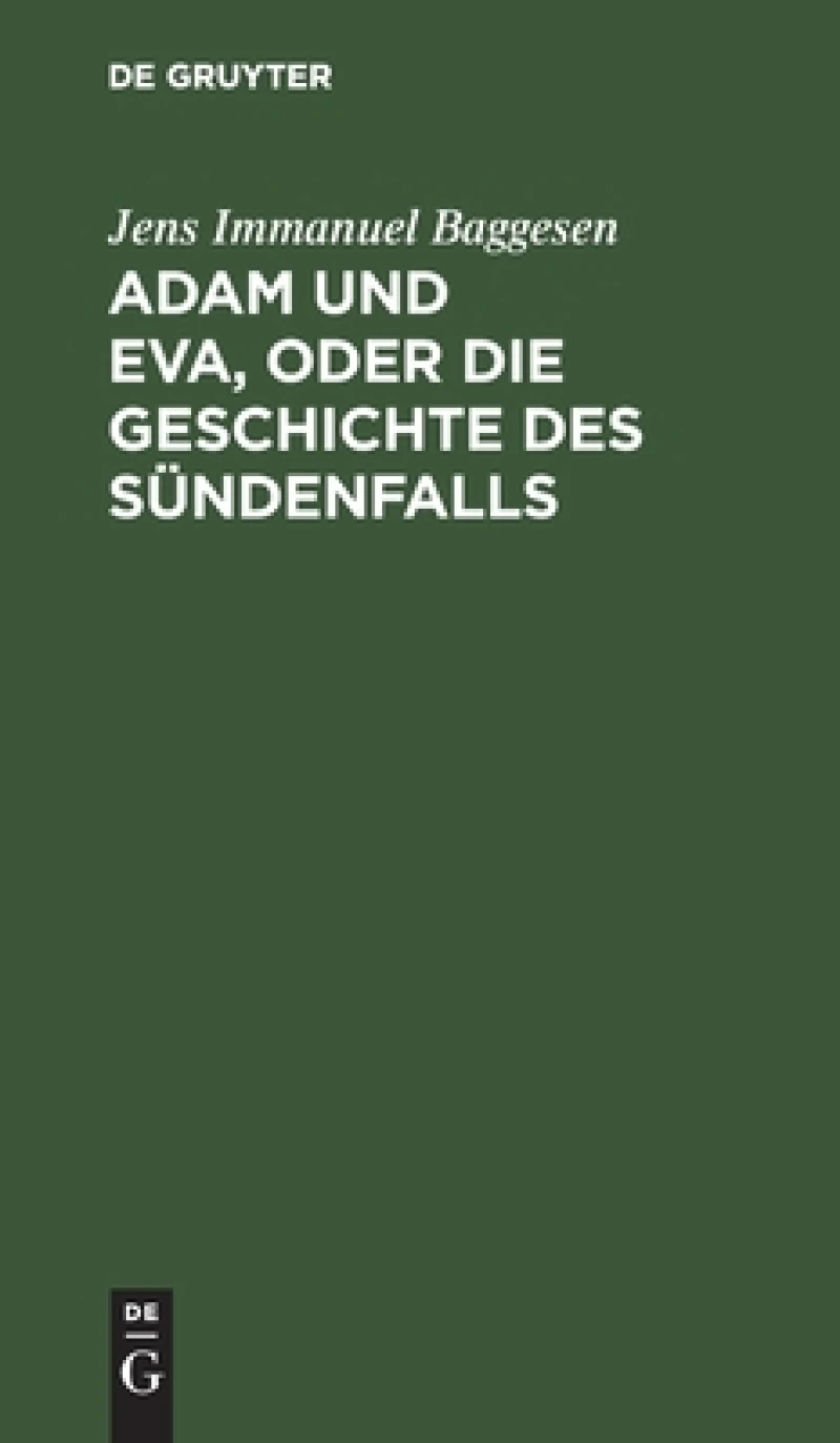 Adam und Eva, oder die Geschichte des Sündenfalls