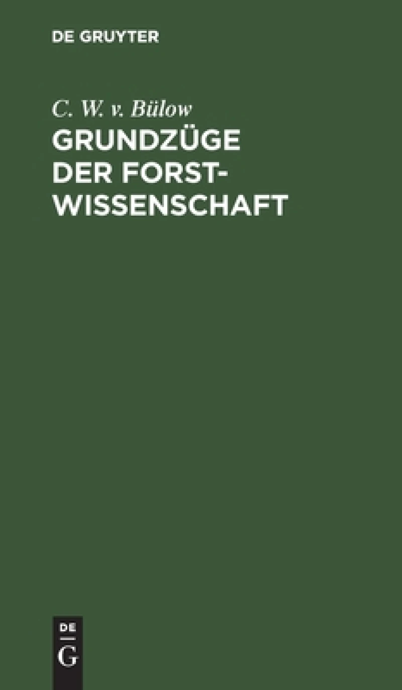 Grundzüge der Forstwissenschaft