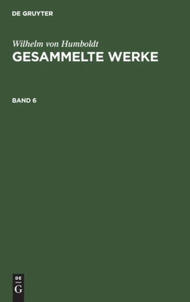 Gesammelte Werke. Band 6