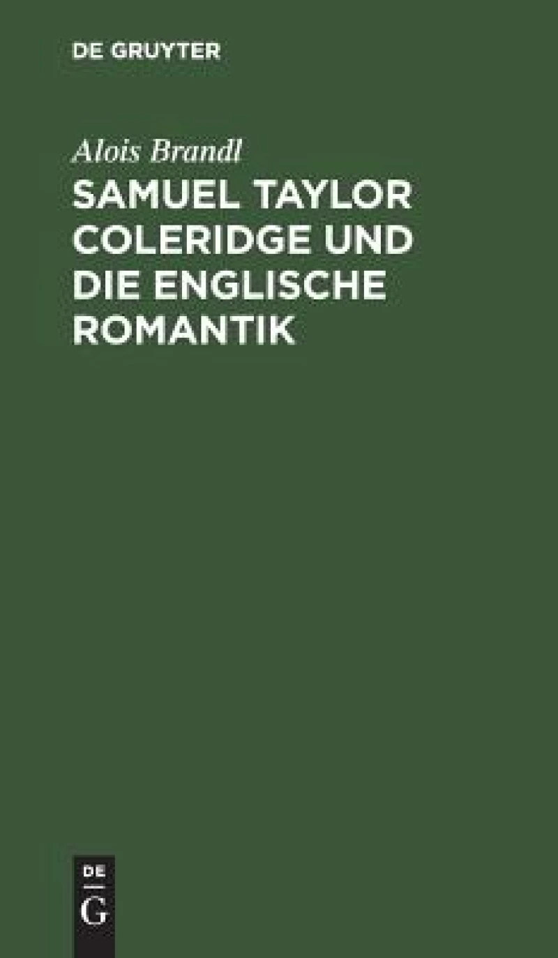 Samuel Taylor Coleridge und die englische Romantik