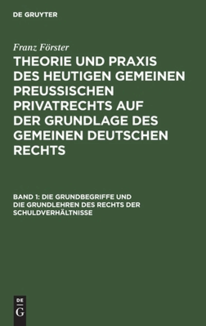 Grundbegriffe und die Grundlehren des Rechts der Schuldverhältnisse