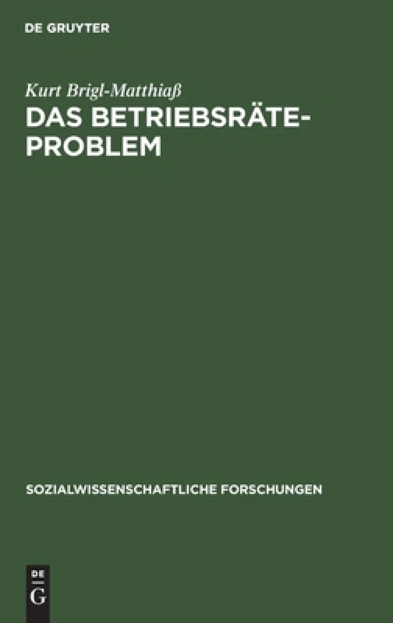 Das Betriebsräteproblem