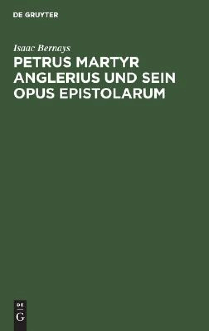 Petrus Martyr Anglerius und sein Opus epistolarum