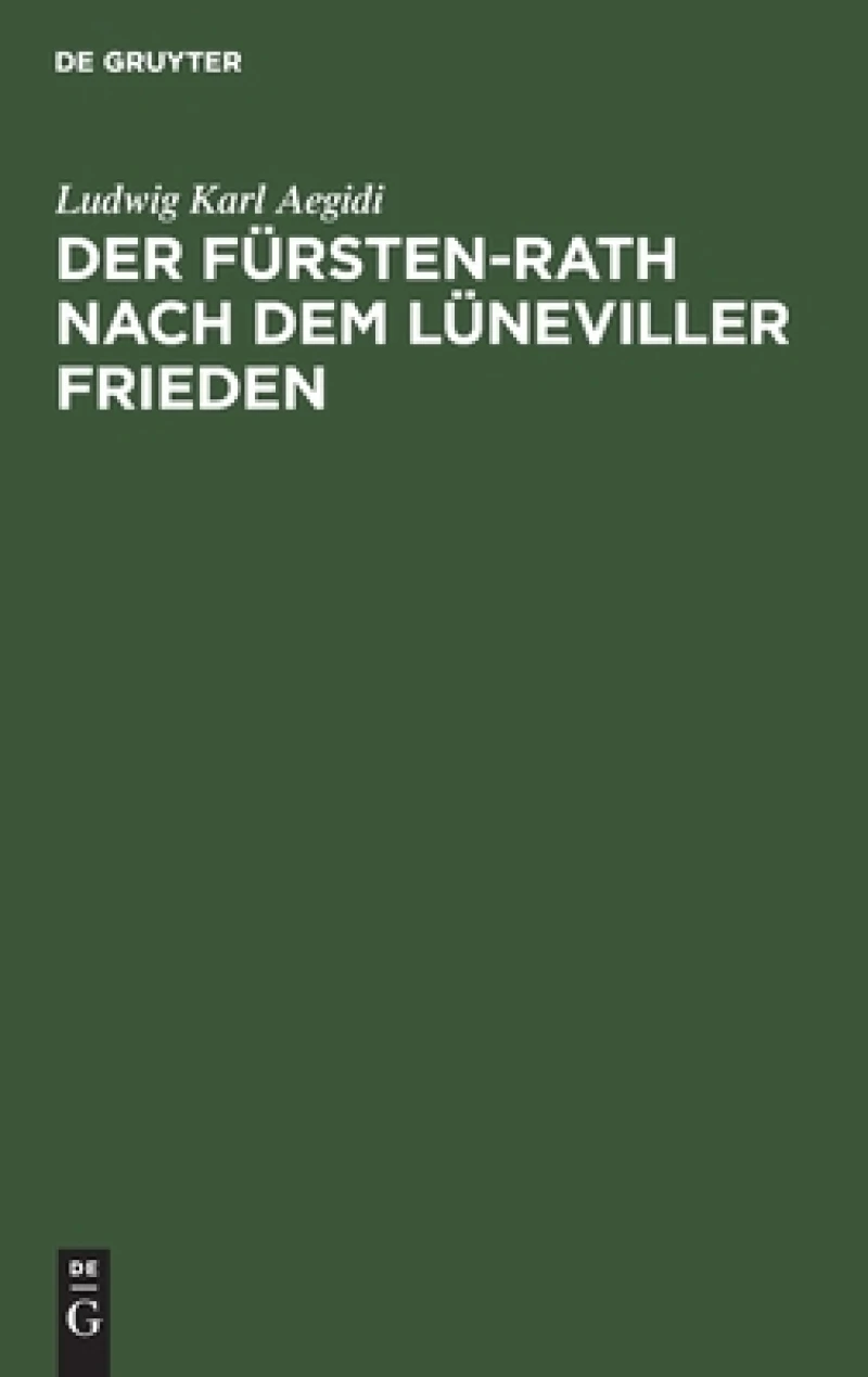 Fürsten-Rath nach dem Lüneviller Frieden