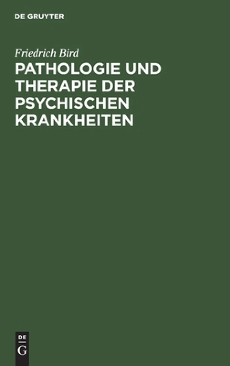 Pathologie Und Therapie Der Psychischen Krankheiten